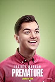 Elliott Morgan: Premature - Movie Poster Elliott Morgan: Premature - Movie Poster
