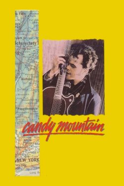 Candy Mountain - Movie Poster Candy Mountain - Movie Poster