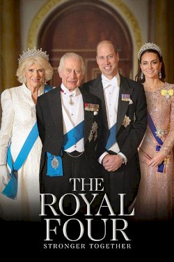 The Royal Four: Stronger Together - Movie Poster The Royal Four: Stronger Together - Movie Poster