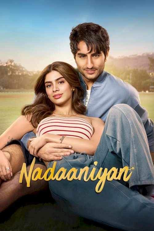 Nadaaniyan - Movie Poster Nadaaniyan - Movie Poster