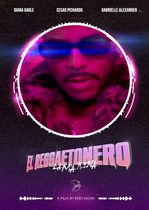 El Reggaetonero - Movie Poster El Reggaetonero - Movie Poster