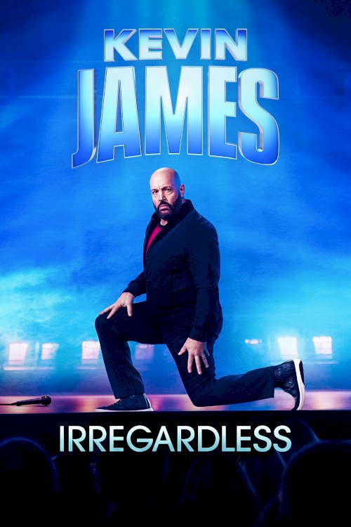 Kevin James: Irregardless - Movie Poster Kevin James: Irregardless - Movie Poster
