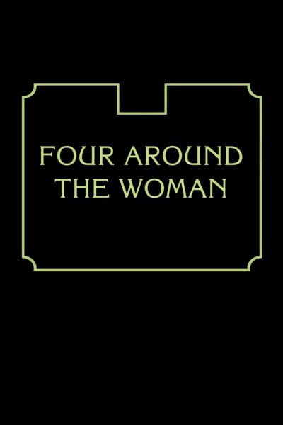 Four Around the Woman - Movie Poster Four Around the Woman - Movie Poster