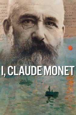 I, Claude Monet - Movie Poster I, Claude Monet - Movie Poster