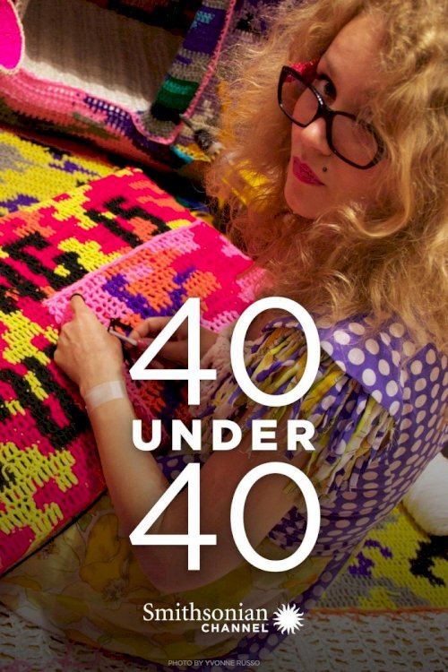 40 Under 40 - Movie Poster 40 Under 40 - Movie Poster