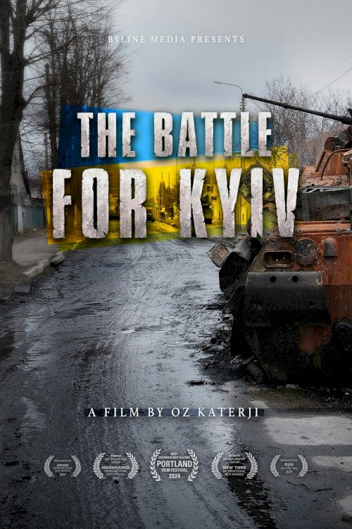 The Battle for Kyiv - Movie Poster The Battle for Kyiv - Movie Poster