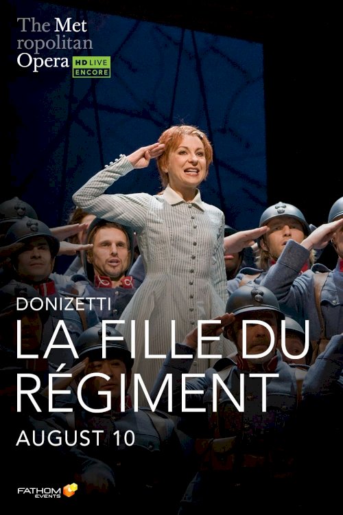 The Metropolitan Opera: La Fille du Régiment - Movie Poster The Metropolitan Opera: La Fille du Régiment - Movie Poster