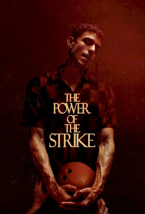 The Power of the Strike - Movie Poster