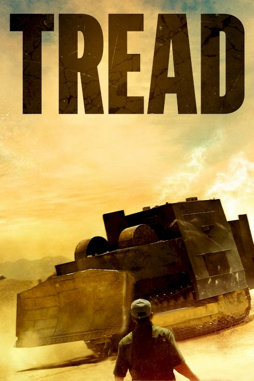 Tread - Movie Poster Tread - Movie Poster