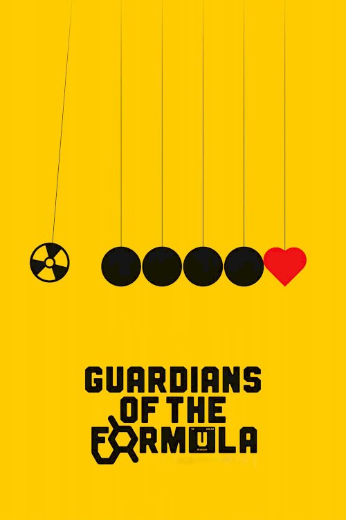 Guardians of the Formula - Movie Poster Guardians of the Formula - Movie Poster