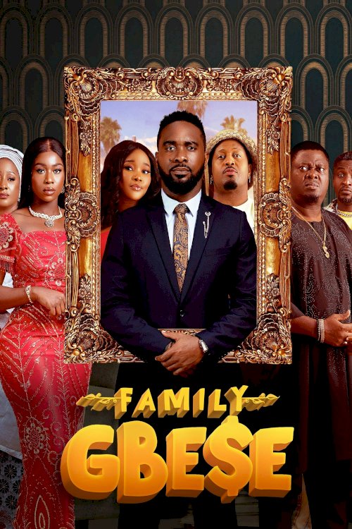 Family Gbese - Movie Poster Family Gbese - Movie Poster