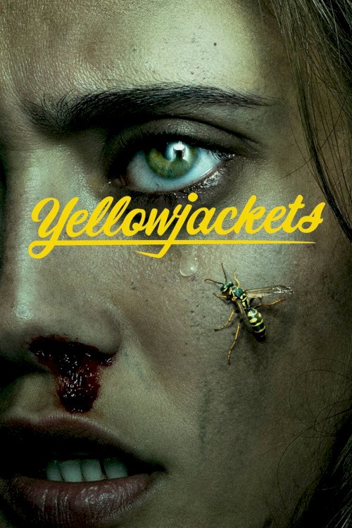 Yellowjackets - Movie Poster Yellowjackets - Movie Poster