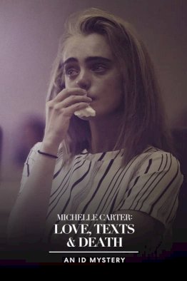 Michelle Carter: Love, Texts & Death - Movie Poster Michelle Carter: Love, Texts & Death - Movie Poster