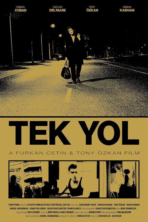 Tek Yol - Movie Poster Tek Yol - Movie Poster