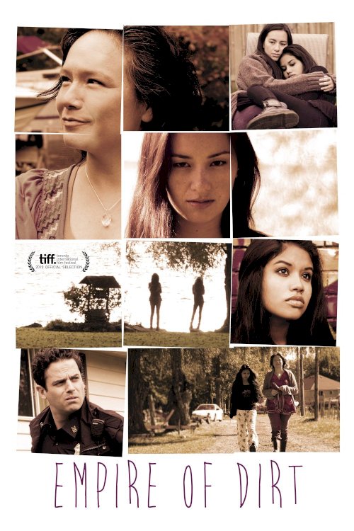 Empire of Dirt - Movie Poster Empire of Dirt - Movie Poster