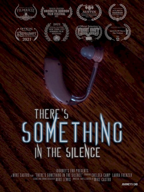 There's Something In The Silence - Movie Poster There's Something In The Silence - Movie Poster