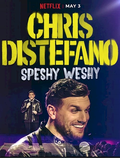Chris Distefano: Speshy Weshy - Movie Poster Chris Distefano: Speshy Weshy - Movie Poster