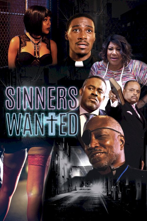 Sinners Wanted - Movie Poster Sinners Wanted - Movie Poster