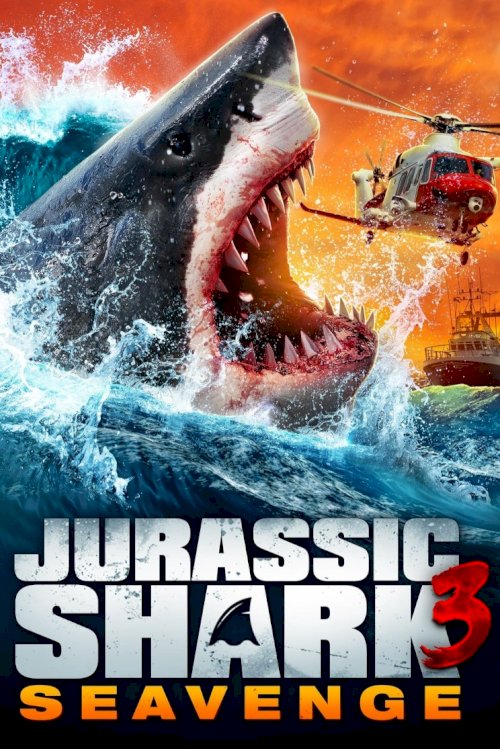 Jurassic Shark 3: Seavenge - Movie Poster Jurassic Shark 3: Seavenge - Movie Poster