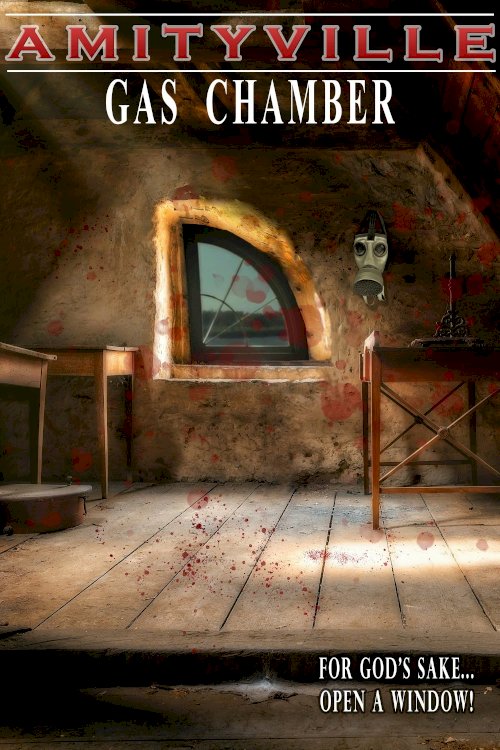 Amityville Gas Chamber - Movie Poster Amityville Gas Chamber - Movie Poster