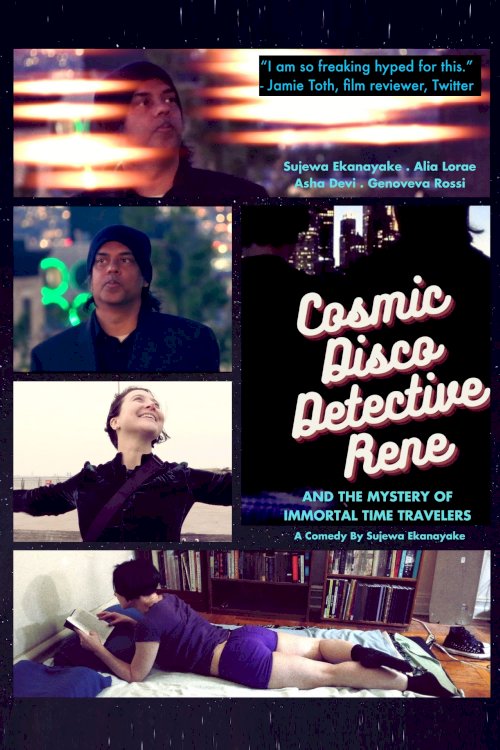 Cosmic Disco Detective Rene and the Mystery of Immortal Time Travelers - Movie Poster Cosmic Disco Detective Rene and the Mystery of Immortal Time Travelers - Movie Poster