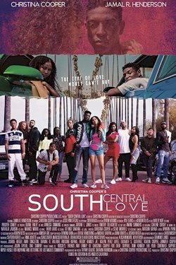 South Central Love - Movie Poster South Central Love - Movie Poster