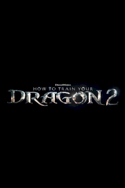 How to Train Your Dragon 2 - Movie Poster How to Train Your Dragon 2 - Movie Poster
