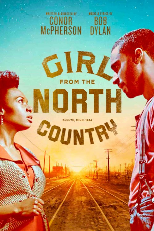 Girl from the North Country - Movie Poster Girl from the North Country - Movie Poster