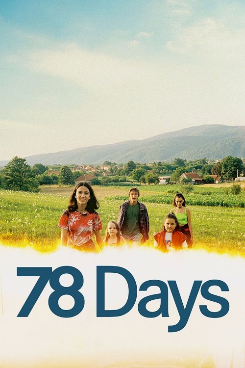 78 Days - Movie Poster 78 Days - Movie Poster