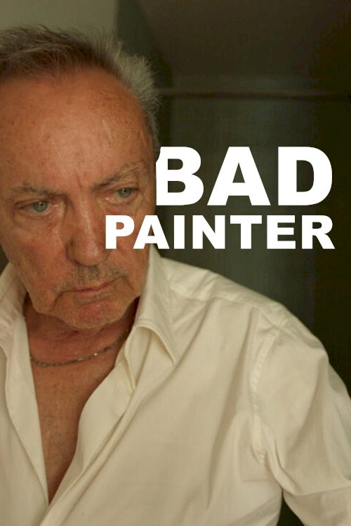 Bad Painter - Movie Poster Bad Painter - Movie Poster