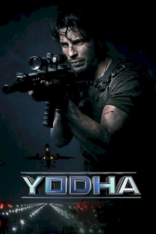 Yodha - Movie Poster Yodha - Movie Poster