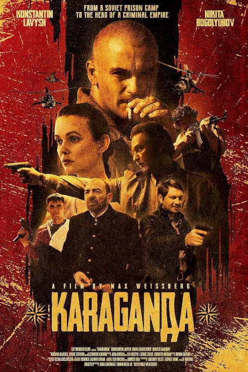 *Karaganda*: Red Mafiya - Movie Poster *Karaganda*: Red Mafiya - Movie Poster
