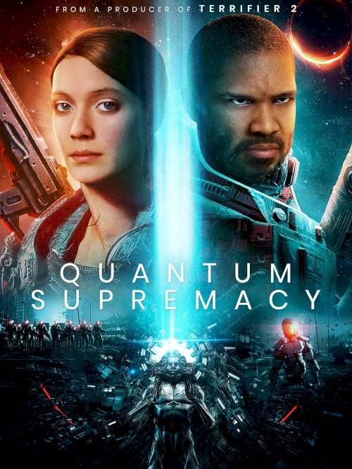 Quantum Supremacy - Movie Poster Quantum Supremacy - Movie Poster
