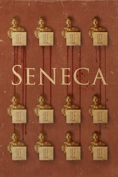 Seneca: On the Creation of Earthquakes - Movie Poster Seneca: On the Creation of Earthquakes - Movie Poster