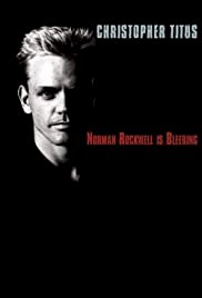 Christopher Titus: Norman Rockwell is Bleeding - Movie Poster