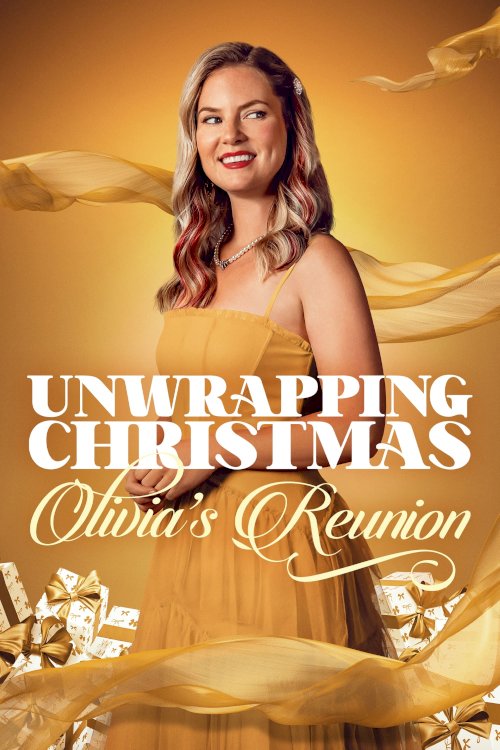 Unwrapping Christmas: Olivia's Reunion - Movie Poster