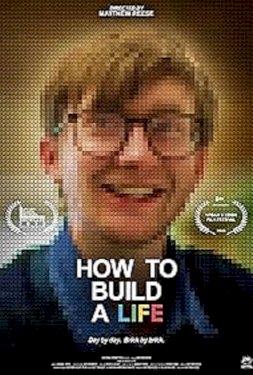 How to Build a Life - Movie Poster How to Build a Life - Movie Poster