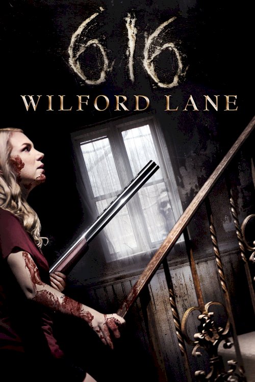 616 Wilford Lane - Movie Poster 616 Wilford Lane - Movie Poster