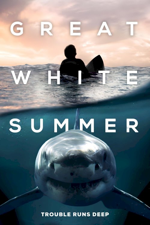 Great White Summer - Movie Poster Great White Summer - Movie Poster