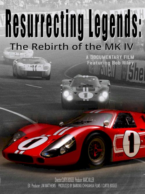 Resurrecting Legends: The Rebirth of the MK IV - Movie Poster Resurrecting Legends: The Rebirth of the MK IV - Movie Poster