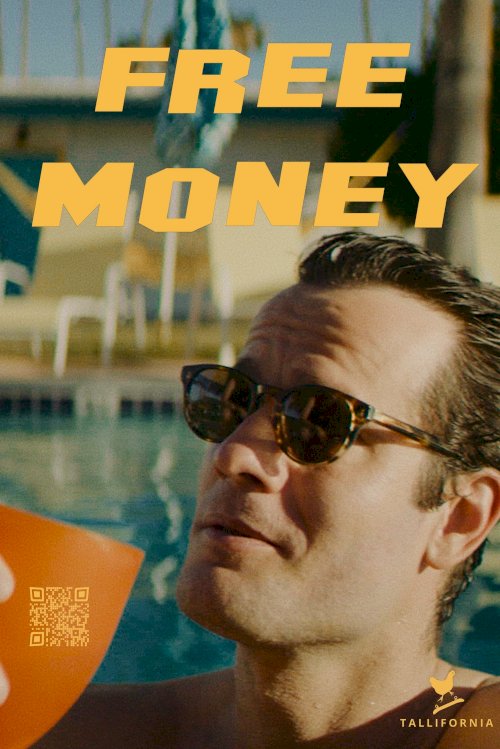 Free Money - Movie Poster Free Money - Movie Poster