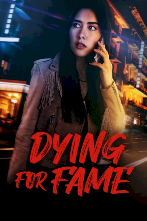 Dying for Fame - Movie Poster Dying for Fame - Movie Poster