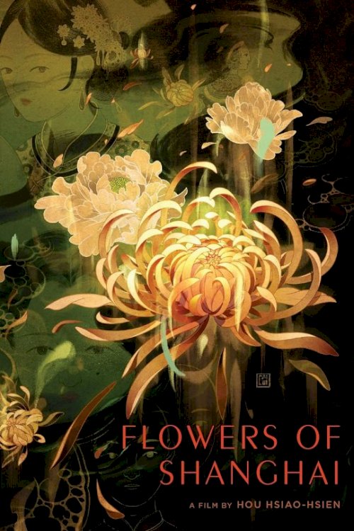 Beautified Realism: The Making of 'Flowers of Shanghai' - Movie Poster Beautified Realism: The Making of 'Flowers of Shanghai' - Movie Poster