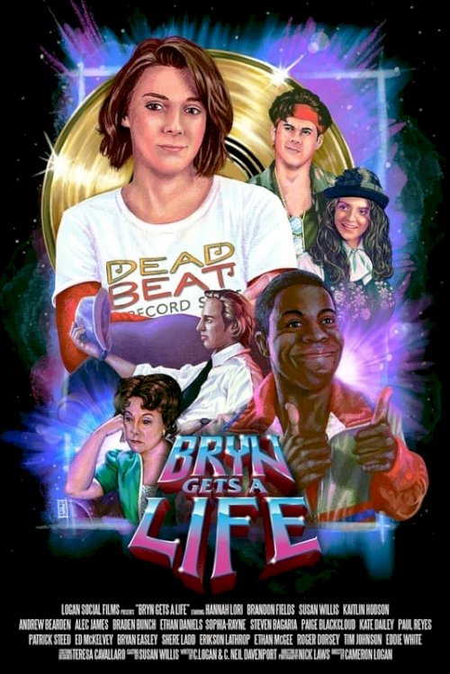 Bryn Gets a Life - Movie Poster Bryn Gets a Life - Movie Poster