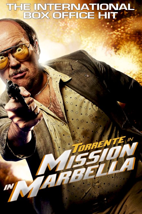 Torrente 2: Mission in Marbella - Movie Poster Torrente 2: Mission in Marbella - Movie Poster