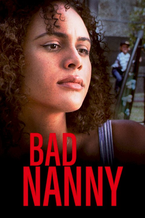 Bad Nanny - Movie Poster Bad Nanny - Movie Poster