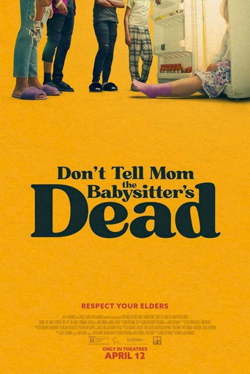 Don't Tell Mom the Babysitter's Dead - Movie Poster Don't Tell Mom the Babysitter's Dead - Movie Poster