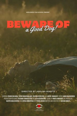 Beware of a Good Dog - Movie Poster Beware of a Good Dog - Movie Poster