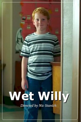 Wet Willy - Movie Poster Wet Willy - Movie Poster