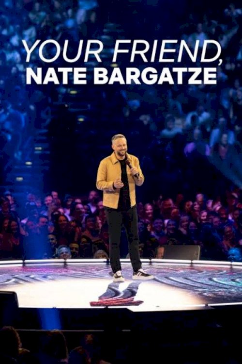 Your Friend, Nate Bargatze - Movie Poster Your Friend, Nate Bargatze - Movie Poster